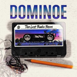 Dominoe - The Lost Radio Show