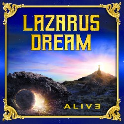 Lazarus Dream - Alive