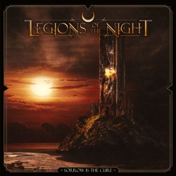 Legions Of The Night - Sorrow Is The Cure (CD)