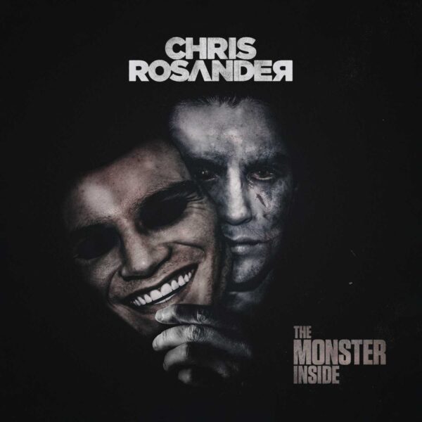Chris Rosander – The Monster Inside