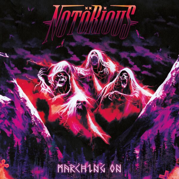 Notörious – Marching On