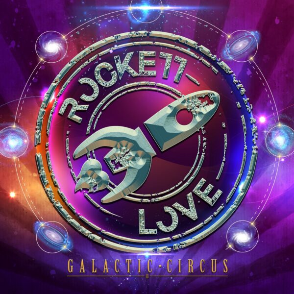 Rockett Love – Galactic Circus