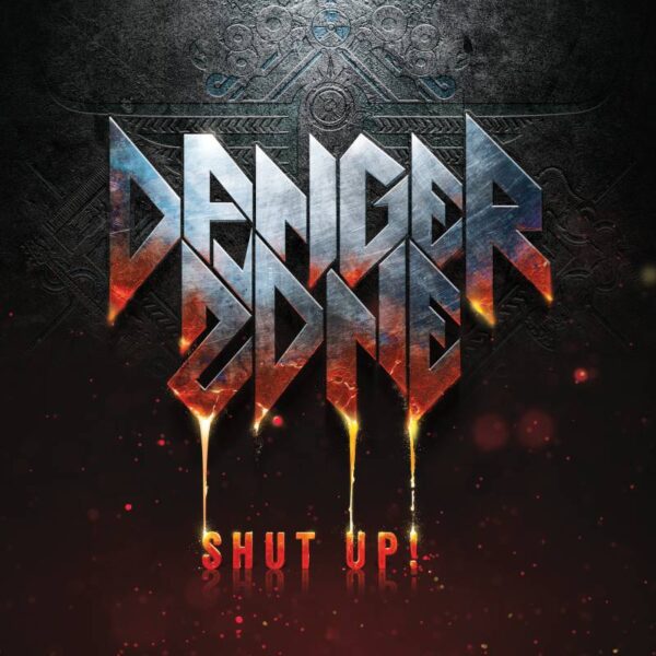 Danger Zone – Shut Up!