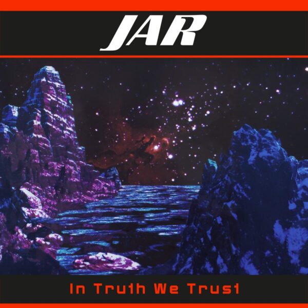 JAR – In Truth We Trust