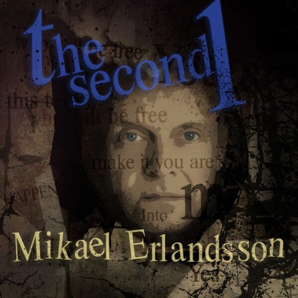 Mikael Erlandsson – The Second 1