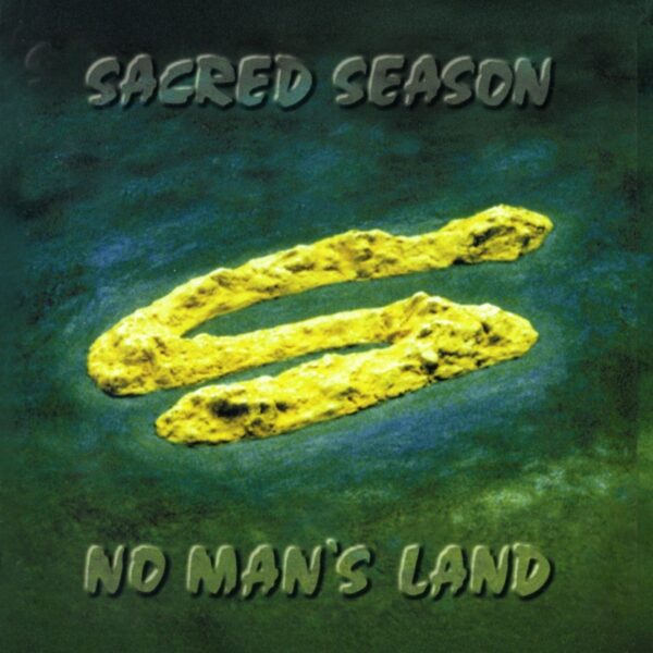 Sacred Season – No Man’s Land