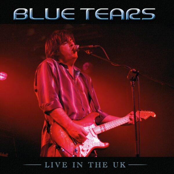 BLUE TEARS – Live In The UK