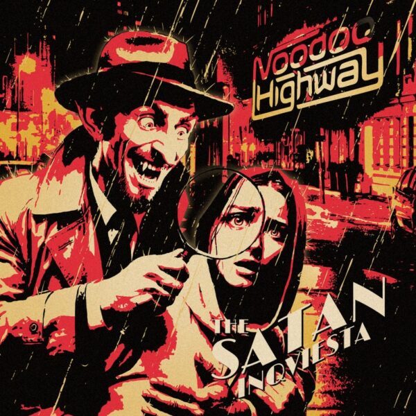 Voodoo Highway – The Satan Inqviesta